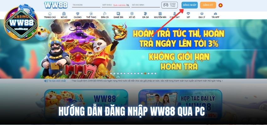 Hướng dẫn đăng nhập WW88 qua PC