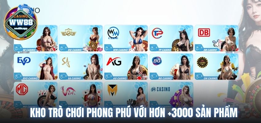 Kho trò chơi phong phú với hơn +3000 sản phẩm 