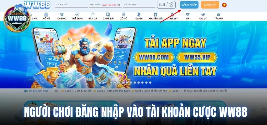 Người chơi đăng nhập vào tài khoản cược 