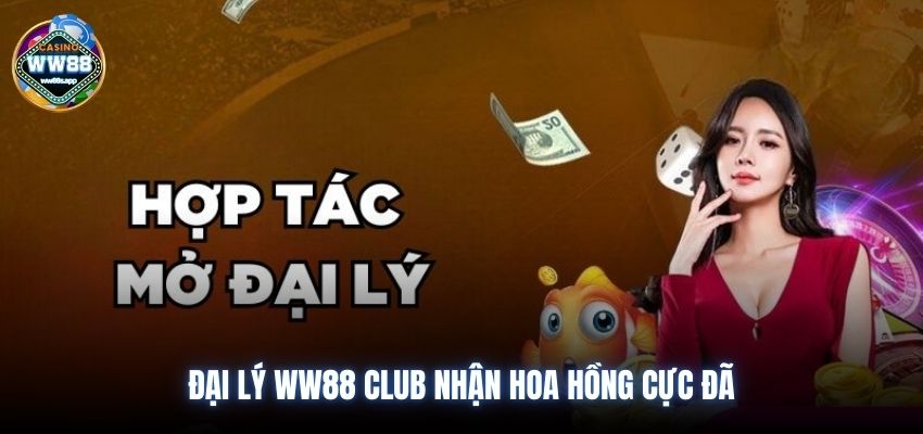 đại lý WW88 club